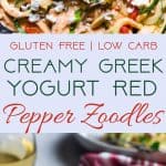 Zucchini Noodles with Roasted Red Pepper Greek Yogurt Sauce - zucchini noodles are covered with a creamy, low carb roasted red pepper sauce for an easy, protein packed, meatless dinner, that is under 300 calories and that the whole family will love! | #Foodfaithfitness | #Lowcarb #Glutenfree #Keto #Greekyogurt #ZucchiniNoodles