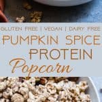  Vegan Pumpkin Spice Protein Popcorn -  This Pumpkin Flavored Homemade Microwave Popcorn is a healthy, dairy-free and protein packed fall treat! Perfect for kids and adults and so easy to make! | Foodfaithfitness.com | @FoodFaithFit