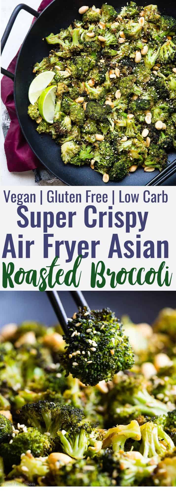 Air Fryer Fried Asian Broccoli - This healthy, gluten-free, low-carb Asian broccoli has a flavorful Asian dressing that will add a kick to your next meal! Sure your family will LOVE vegetables and an oven roasted option is included! | #Foodfaithfitness | #Vegan #Healthy #AirFyer #Gluten-Free #Lowcarb