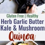 Kale Quinoa and Mushroom Skillet with Garlic Herb Butter - This skillet is made in one pan and is SO easy and full of flavour. It's a healthy, meatless dinner that your whole family will love! Great for meal prep too! | #Foodfaithfitness | #Glutenfree #Vegetarian #Healthy #Meatless #Dinner