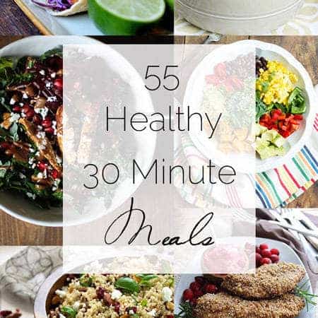 55 Healthy 30 Minute Meals To Start Off Your New Year! | Foodfaithfitness.com | #recipe