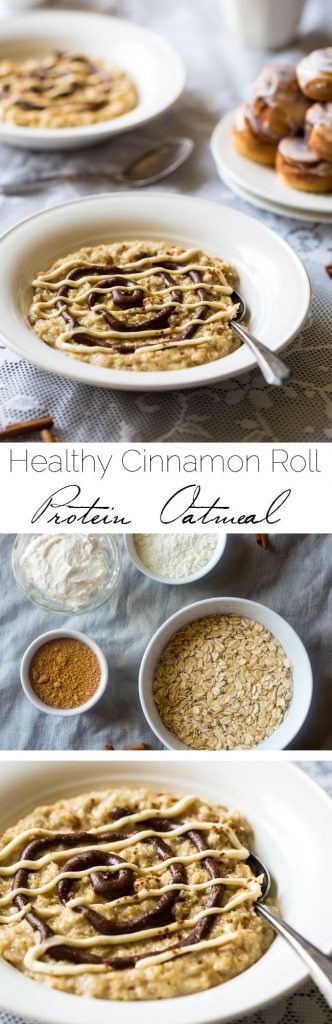 Healthy Cinnamon Roll Protein Oatmeal | Food Faith Fitness