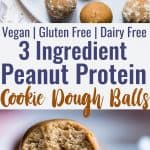 Peanut Butter Protein Cookie Dough Bites - This easy recipe is only 4 ingredients and take 10 mins! Gluten free, dairy free and PACKED with protein too! A healthy snack for kids or adults! | #Foodfaithfitness | #Glutenfree #Dairyfree #PeanutButter #Healthy #CookieDough