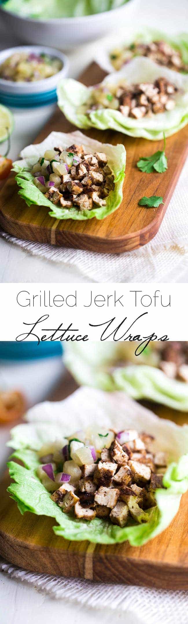 Easy Vegetarian Lettuce Wraps with Jerk Grilled Tofu - These lettuce wraps are piled with spicy-sweet and crispy grilled tofu and pineapple salsa. They're a quick and easy, healthy meal for Summer grilling or Meatless Monday! | #Foodfaithfitness | #Tofu #Vegan #Glutenfree #Vegetarian #Healthy