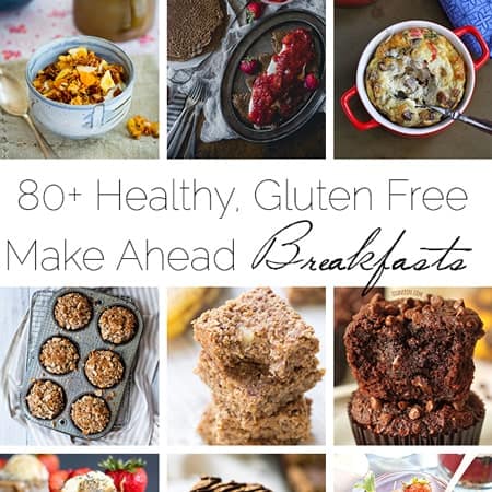 80+ Healthy, Gluten Free Make-Ahead Breakfast Recipes | Foodfaithfitness.com | @FoodFaithFit