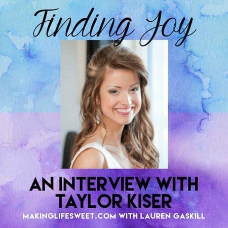 The Finding Joy Podcast - Interview with Taylor of www.foodfaithfitness.com