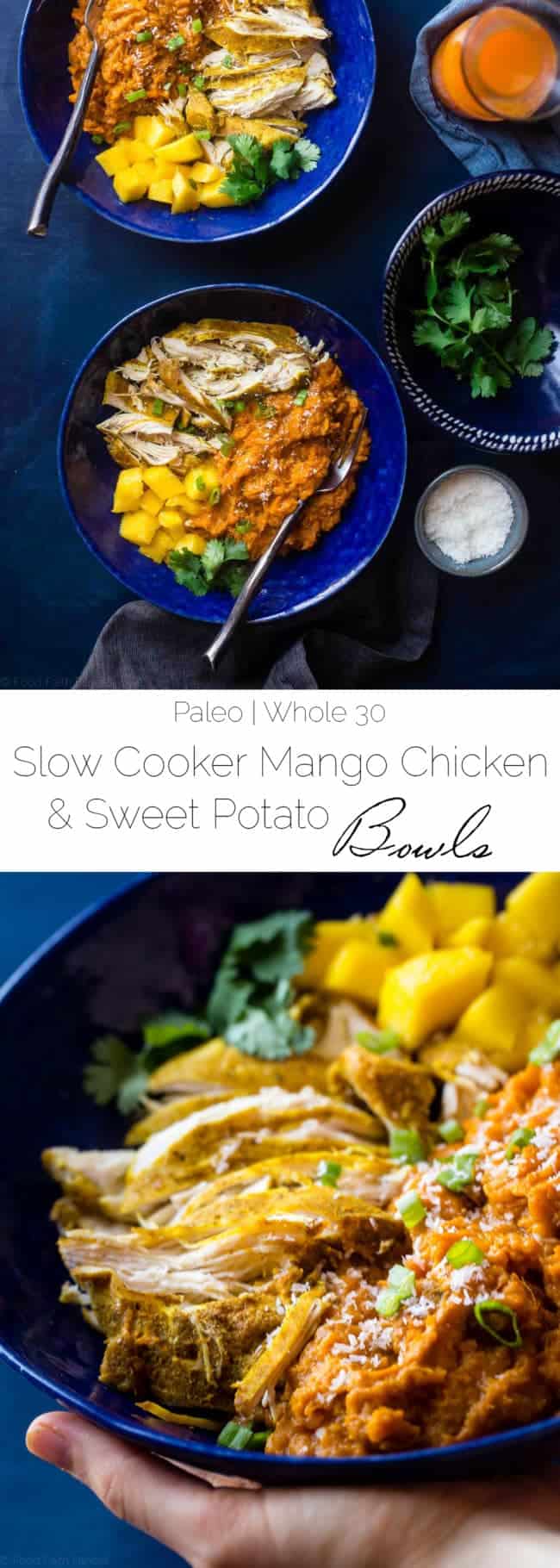 Slow Cooker Mango Chicken and Sweet Potato Bowls - This whole30 approved slow cooker mango chicken has a sweet, tropical sauce and sweet potatoes! It's a healthy, one pot meal that's perfect for busy weeknights! | Foodfaithfitness.com | @FoodFaithFit