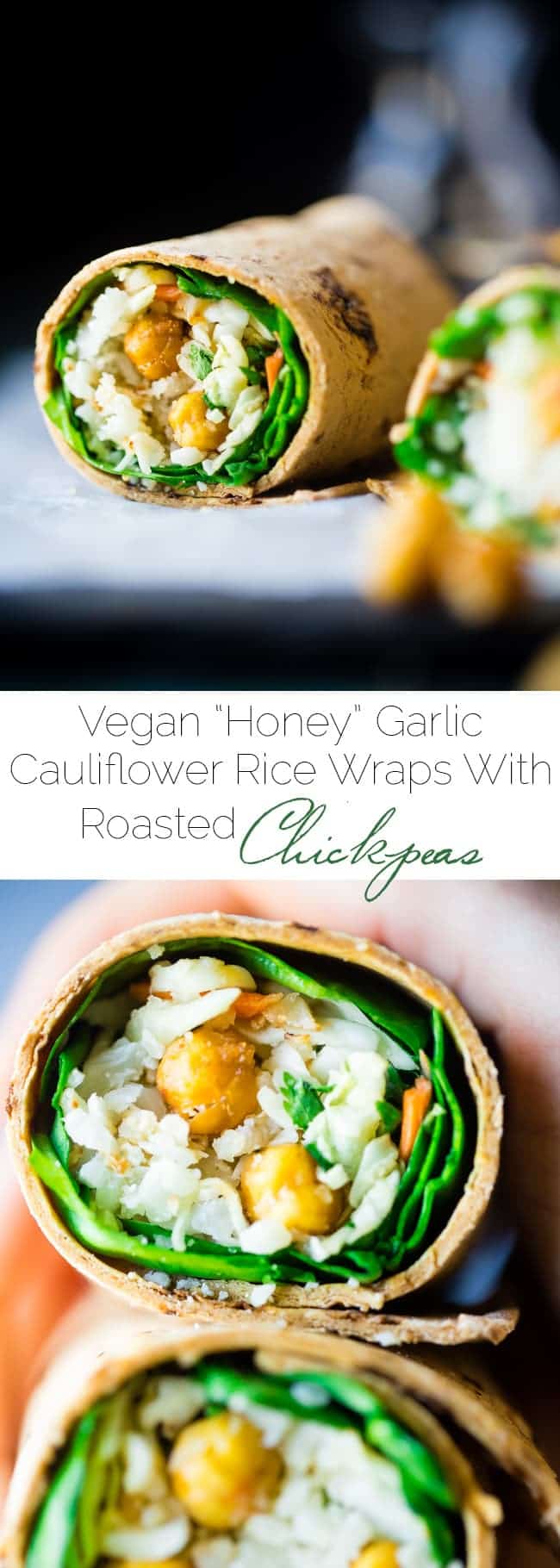 Vegan "Honey" Garlic Chickpea and Cauliflower Rice Wrap - This healthy wrap has an Asian flair with crunchy "honey" garlic roasted chickpeas and cauliflower rice! It's a quick and easy, portable and vegan friendly meal that's perfect for lunchboxes! Gluten free option included! | Foodfaithfitness.com | @FoodFaithFit