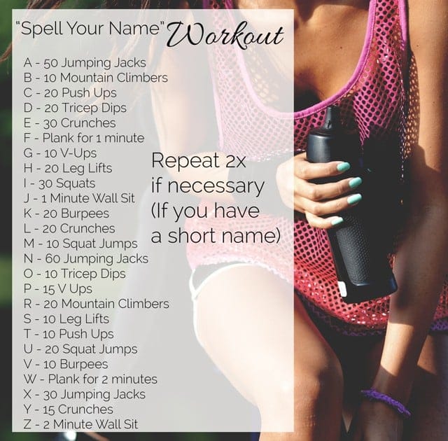 "Spell Your Name Workout" - Do each workout for each letter of your name! A simple, quick and effective workout with no equipment needed! | Foodfaithfitness.com | @FoodFaithFit
