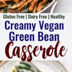 Dairy Free Vegan Green Bean collage photo