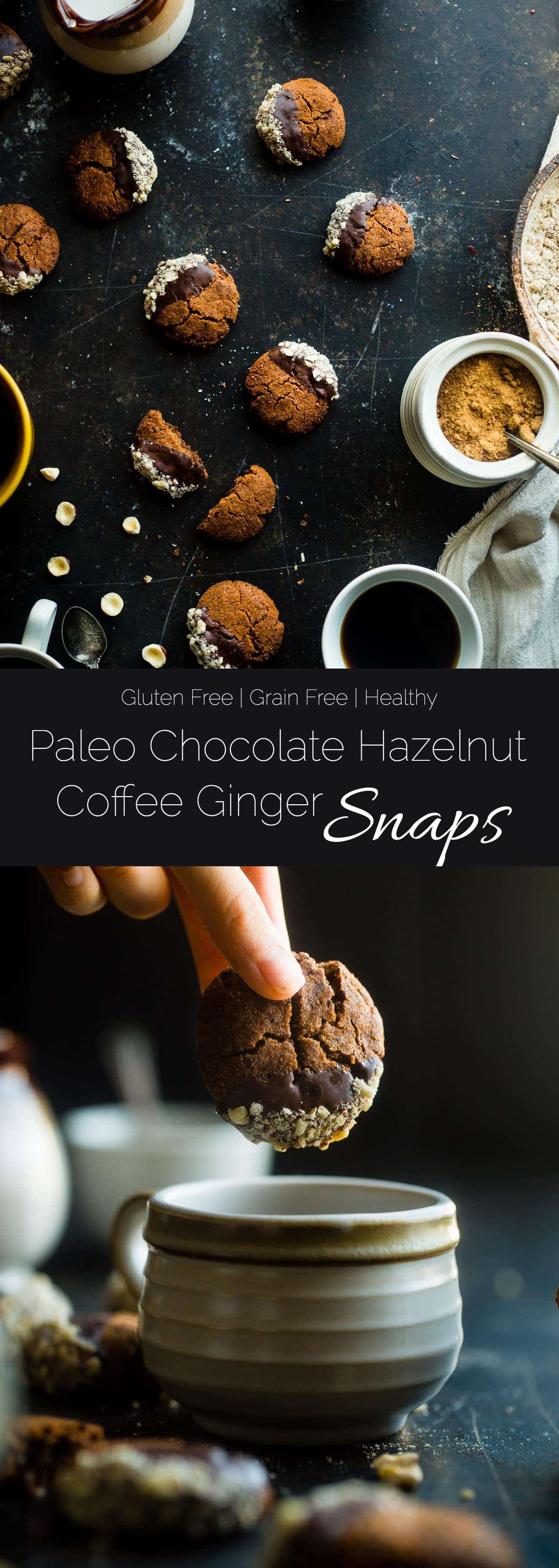 Paleo Chocolate Hazelnut Coffee Ginger Snaps - This easy, sweet and spicy paleo chocolate hazelnut healthy ginger snap recipe has notes of rich coffee! They're the perfect healthy, gluten free cookie for the Holidays! | Foodfaithfitness.com | @FoodFaithFit
