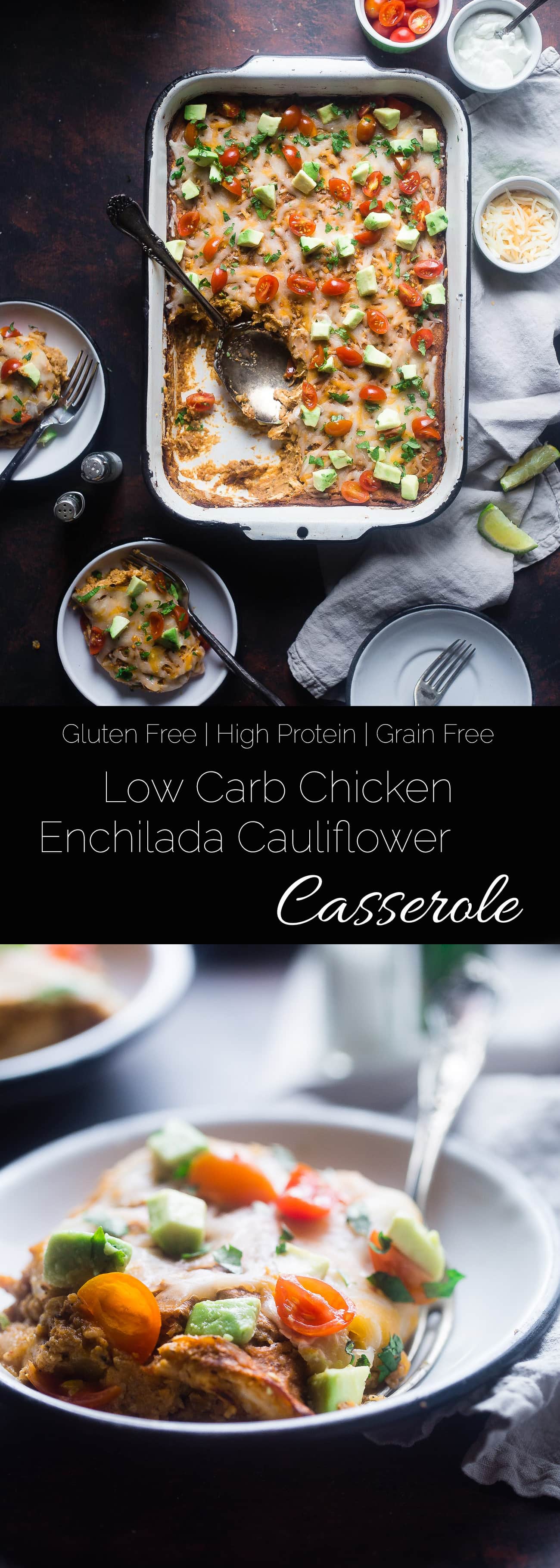 Low Carb Chicken Enchilada Casserole - This healthy casserole tastes like your favorite Mexican dish, but is made with cauliflower so it's low carb and under 300 calories! It's a gluten free, weeknight meal that everyone will love! Great for meal prep too! | Foodfaithfitness.com | @FoodFaithFit