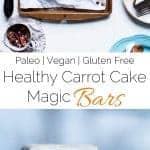 Carrot Cake Paleo Magic Cookie Bars - These easy paleo and vegan magic cookie bars taste like the carrot cake except in gluten, grain and dairy free form - complete with frosting! A healthy dessert for Easter! | Foodfaithfitness.com | @FoodFaithFit