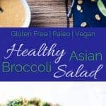 Asian Healthy Broccoli Salad - This crowd-pleasing healthy broccoli salad is a no-cook side dish, loaded with creamy peanut sauce! It's quick and easy, gluten free and vegan with a paleo option! | Foodfaithfitness.com | @FoodFaithFit