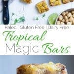 Collage image of tropical paleo magic cookie bars. Recipe on foodfaithfitness.com