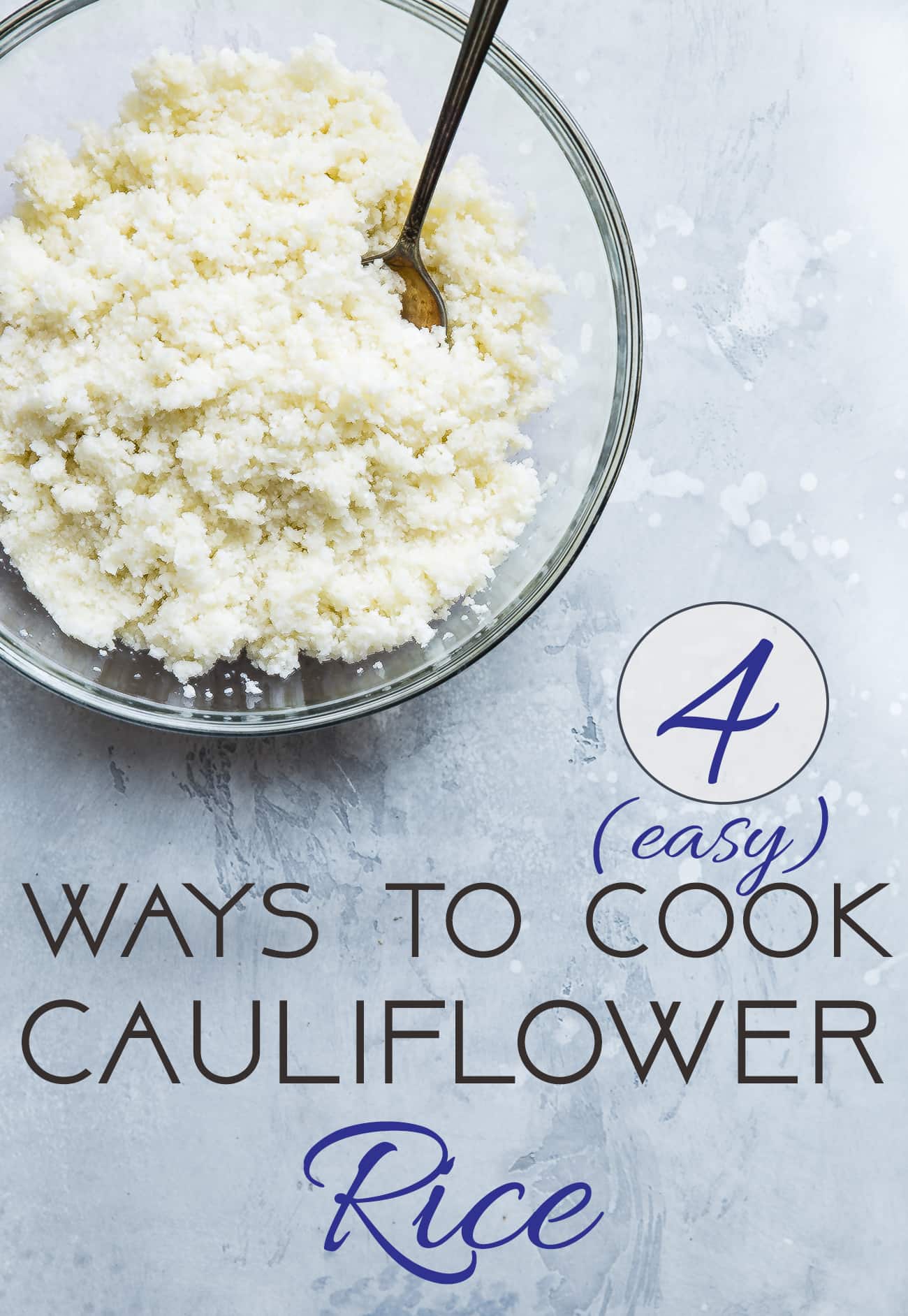 4 Easy Ways to Cook Cauliflower Rice - Ever wondered how to cook cauliflower rice without a microwave? Here are 4 simple and healthy ways that make cooking cauliflower rice easy and delicious! | #Foodfaithfitness | #Glutenfree #Keto #Lowcarb #healthy #cauliflower