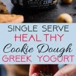 Collage image of single serve Greek yogurt cookie dough. Recipe on Foodfaithfitness.com