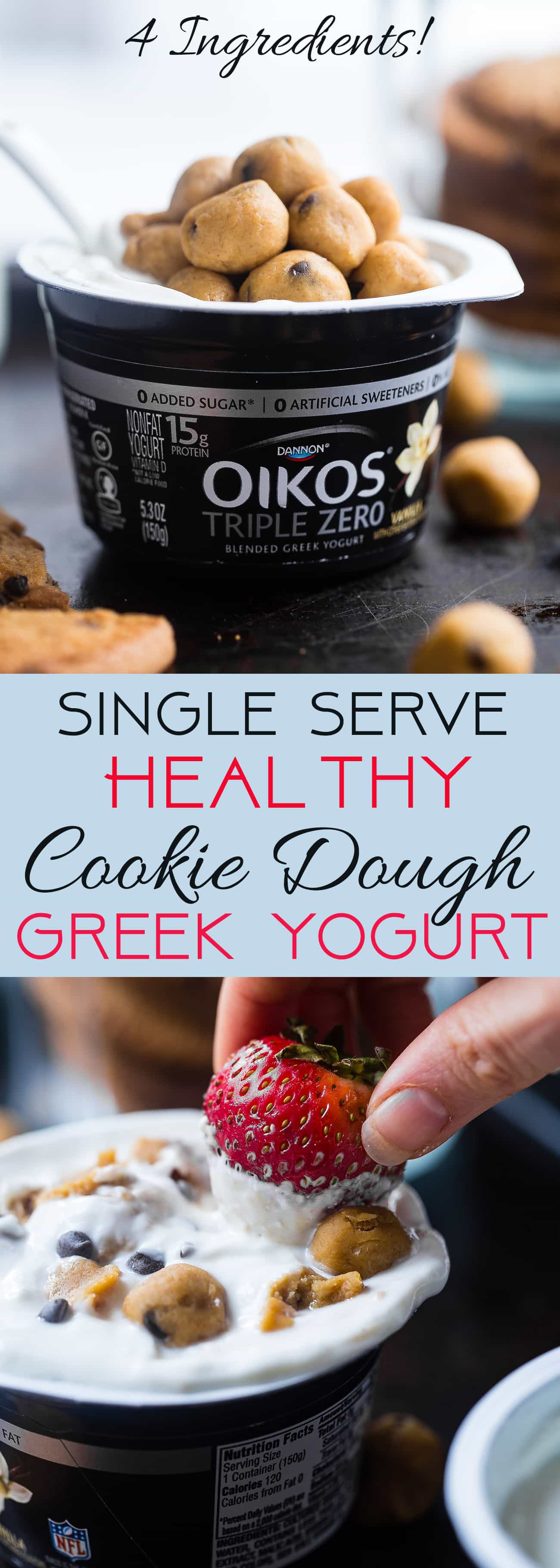 Collage image of single serve Greek yogurt cookie dough. Recipe on Foodfaithfitness.com