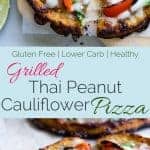 Collage image of Thai cauliflower pizzas. Recipe on Foodfaithfitness.com