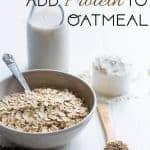10 Ways to Add Protein to Oatmeal - Ever wondered how to make protein porridge? Here are 10 healthy ways to easily increase the protein content of your morning bowl of oatmeal! | Foodfaithfitness.com | @FoodFaithFit