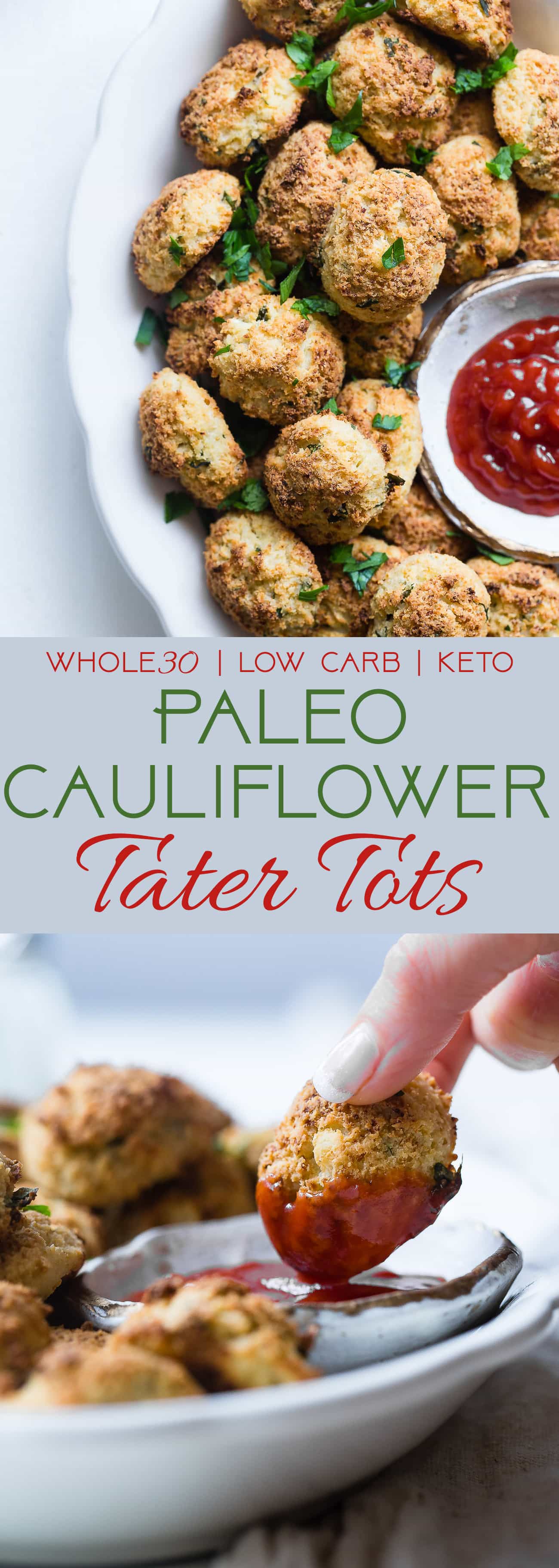 Paleo Cauliflower Tater Tots - So crispy and crunchy you will never believe they're gluten/grain/dairy free, low carb and made from veggies! Even your kids will love them! | Foodfaithfitness.com | @FoodFaithFit