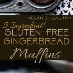  The BEST Healthy Gluten Free Gingerbread Muffins  - This truly is the best healthy gingerbread muffin recipe! Dairy and egg free, vegan friendly and only 5 ingredients and perfect for Christmas morning! | Foodfaithfitness.com | @FoodFaithFit