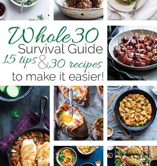 Whole30 Survival Guide - 30 Tried and True Whole30 Compliant Recipes  and 15 tips to make your 30 days a whole lot easier! | Foodfaithfitness.com | @FoodFaithFit