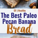 Paleo Coconut Flour Banana Bread collage photo