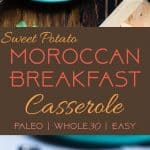 Moroccan Whole30 Breakfast Casserole - This healthy, gluten free,  paleo breakfast casserole is an easy breakfast or brunch with a little taste of the Middle East!  Grain/dairy/sugar free and only 200 calories a serving! | #Foodfaithfitness | #whole30 #paleo #glutenfree #healthy #breakfast