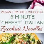 5 Minute Cheesy Zucchetti Bowl - A healthy, gluten free and low carb lunch or dinner! A vegan and whole30 friendly meal, packed with veggies and fiber that is under 400 calories! | #Foodfaithfitness | #Vegan #Paleo #Glutenfree #Healthy #Spiralized