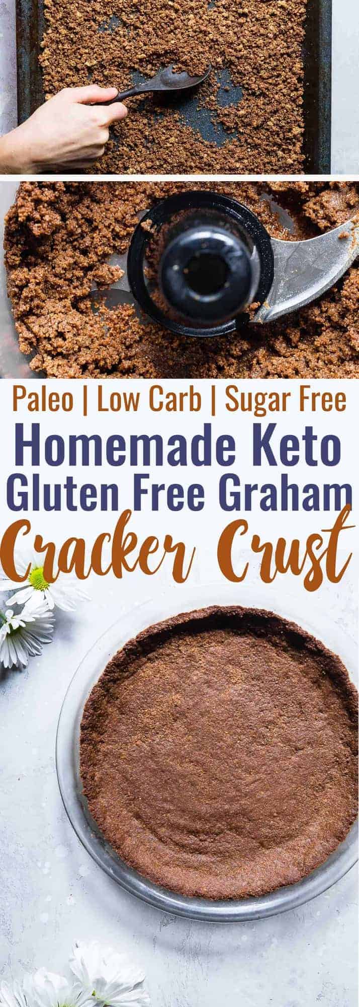 Low Carb Keto Gluten Free Graham Cracker Crust Recipe -  tastes like store bought but much better for you and sugar free! SO easy to make and perfect for SO many desserts! | #Foodfaithfitness | #Glutenfree #Keto #Lowcarb #Paleo #Sugarfree