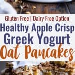 Apple Crisp Greek Yogurt Oatmeal Protein Pancakes - These Healthy Oatmeal Protein Pancakes with Greek Yogurt taste like having apple crisp for breakfast! Gluten free, made from simple, wholesome ingredients and SO thick and fluffy! | #Foodfaithfitness | #Glutenfree #Dairyfree #Greekyogurt #Healthy #Pancakes