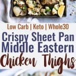 Sheet Pan Paleo Za'atar Chicken Thighs - an easy, one-pan, low carb healthy dinner with big, bold Middle Eastern flavors! The perfect keto friendly dish for meal prep or busy weeknights and you'll learn the secrets to crispy chicken thighs! | #Foodfaithfitness | #Glutenfree #Paleo #Whole30 #Lowcarb #Keto