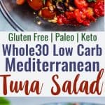 Paleo Mediterranean Tuna Salad with Olives -  A quick and easy recipe that is great for meal prep and lunches! Gluten free, low carb, keto and whole30! | #Foodfaithfitness | #Glutenfree #Paleo #Keto #Lowcarb #Whole30