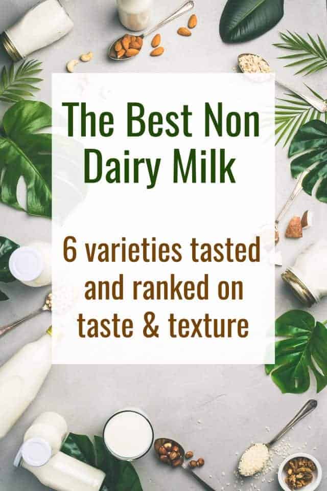 Best non dairy milk: taste tested