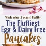 whole wheat vegan pancakes collage image