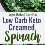 Keto Creamed Spinach collage photo
