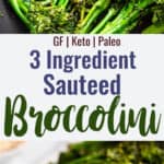 Sautéed broccolini collage photo