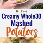 Whole30 Mashed Potatoes collage photo