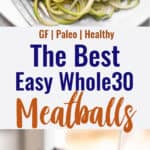 Whole30 Meatballs collage photo