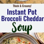 Instant Pot Broccoli Cheddar collage photo