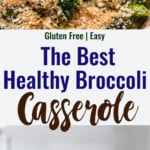 Healthy Broccoli Casserole collage photo