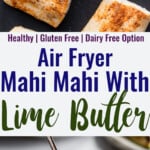 Air Fryer Mahi Mahi collage photo