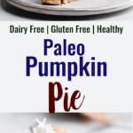 Paleo Pumpkin Pie collage photo