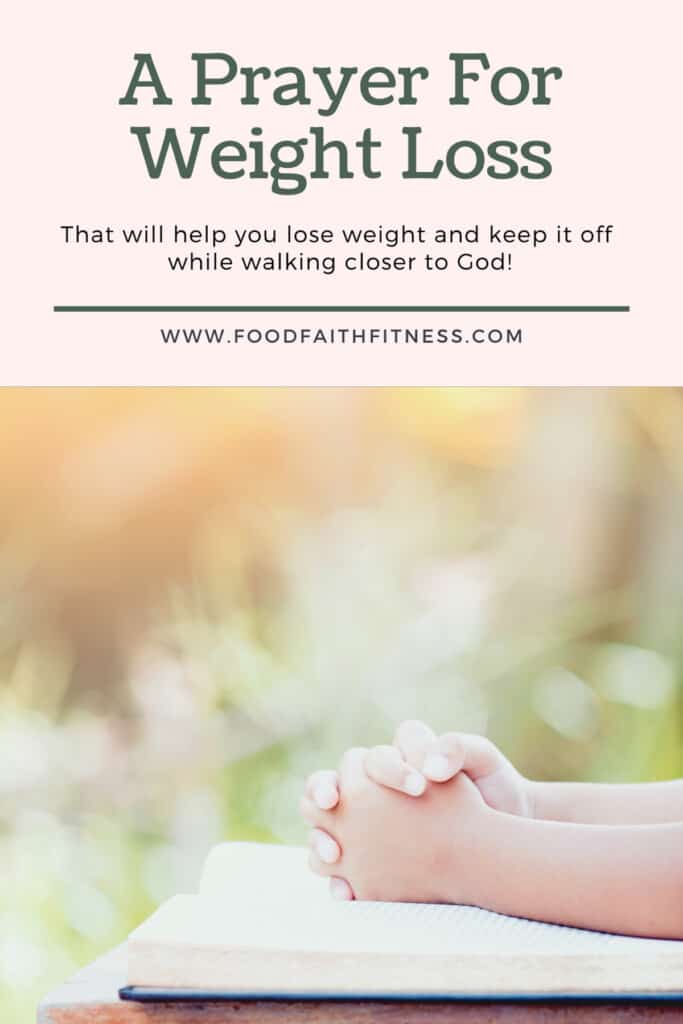 prayer for weight loss and prayer to stop overeating