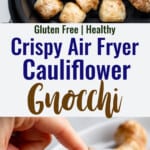 Air Fryer Cauliflower Gnocchi collage photo