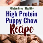 Protein Puppy Chow collage photo