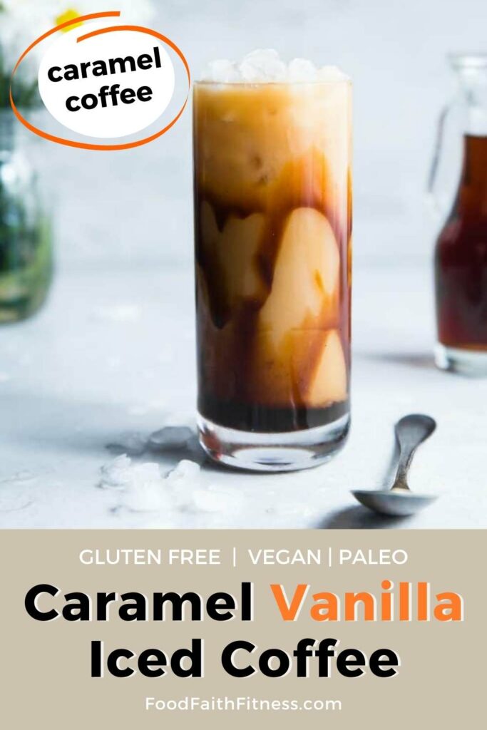 Homemade Caramel Vanilla Iced Coffee pin