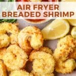 Air Fryer Breaded Shrimp