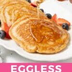 Pancakes without Eggs